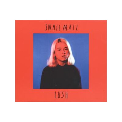 SNAIL MAIL - LUSH - LPD