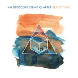 KALEIDOSCOPE STRING QUARTET - REFLECTIONS - LP