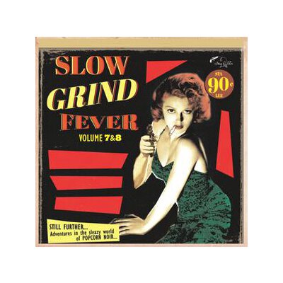 VARIOUS - SLOW GRIND FEVER 7+8 - CD