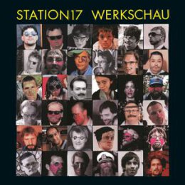 STATION 17 - WERKSCHAU - LP