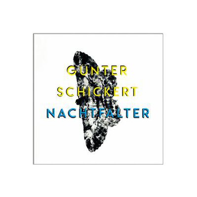 SCHICKERT, GÜNTER - NACHTFALTER - CD