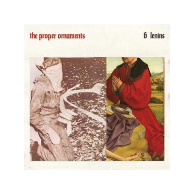 PROPER ORNAMENTS, THE - 6 LENINS - LP