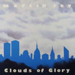 REV, MARTIN - CLOUDS OF GLORY - LP