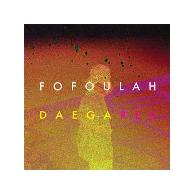 FOFOULAH - DAEGA REK - LP