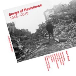 RIBOT, MARC - SONGS OF RESISTANCE 1942-2018 - CD