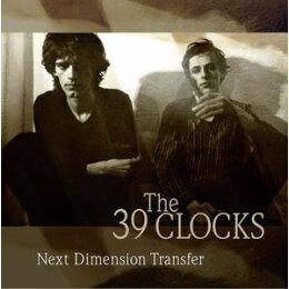 39 CLOCKS - NEXT DIMENSION TRANSFER (BONUS EDITION) - LP