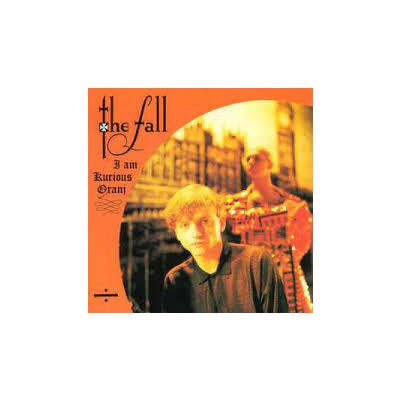 FALL, THE - I AM KURIOUS ORANJ - LP