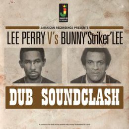 PERRY, LEE/BUNNY "STRIKER" LEE - DUB SOUNDCLASH...