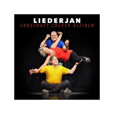 LIEDERJAN - ERNSTHAFT LOCKER BLEIBEN - CD