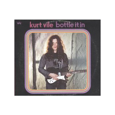 VILE, KURT - BOTTLE IT IN - LP