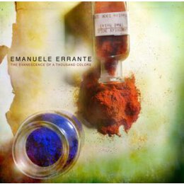ERRANTE, EMANUELE - THE EVANESCENCE OF A THOUSAND COLORS...