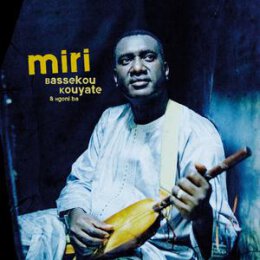 KOUYATE, BASSEKOU & NGONI BA - MIRI - CD