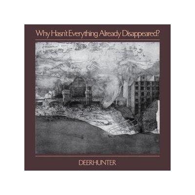 DEERHUNTER - WHY HASNT EVERYTHING ALREADY DISAPPEARED? (COLOURED VINYL) - LPD