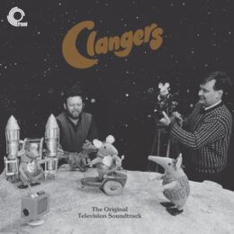ELLIOT, VERNON - THE CLANGERS: ORIGINAL TELEVISION MUSIC...