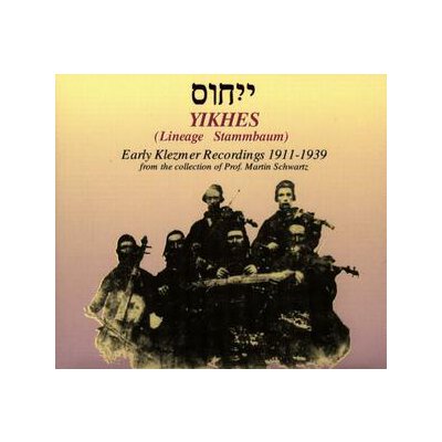 VARIOUS - YIKHES-EARLY KLEZMER RECORDINGS 1911-1939 - CD