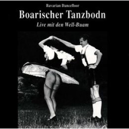 WELL-BUAM - BOARISCHER TANZBODN (BAVARIAN DANCEFLOOR 1) - CD