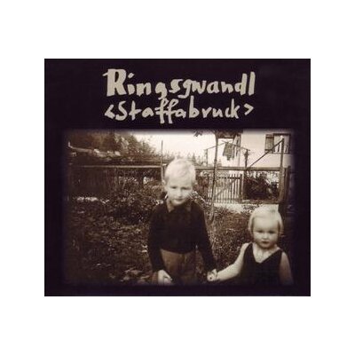 RINGSGWANDL - STAFFABRUCK - CD