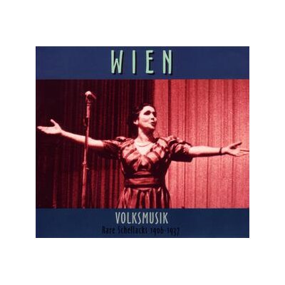 VARIOUS - RARE SCHELLACKS-WIEN-VOLKSMUSIK 1906-1937 - CD