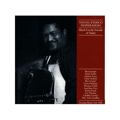 VARIOUS - YOUNG ZYDECO DESPERADOES (BLACK CREOLE SOUNDS OF TODAY) - CD