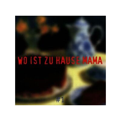VARIOUS - WO IST ZUHAUSE MAMA - CD