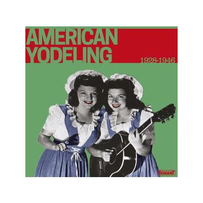 VARIOUS - AMERICAN YODELING 1928-1946 - LP