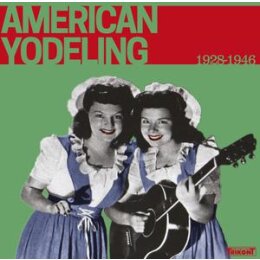 VARIOUS - AMERICAN YODELING 1928-1946 - LP