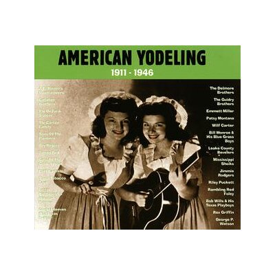 VARIOUS - AMERICAN YODELING 1911-1946 - CD