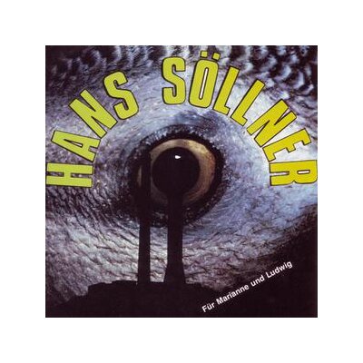 SÖLLNER, HANS - FÜR MARIANNE UND LUDWIG - CD