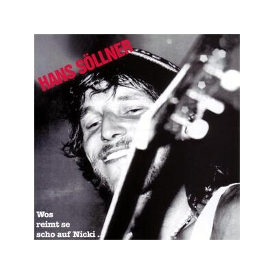 SÖLLNER, HANS - WOS REIMT SE SCHO AUF NICKI... - CD