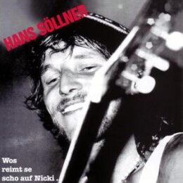 SÖLLNER, HANS - WOS REIMT SE SCHO AUF NICKI... - CD