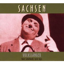 VARIOUS - RARE SCHELLACKS-SACHSEN-VOLKSSÄNGER...