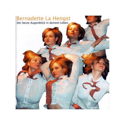 HENGST, BERNADETTE LA - DER BESTE AUGENBLICK IN DEINEM LEBEN - CD