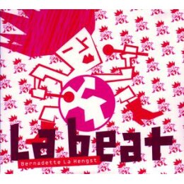 LA HENGST, BERNADETTE - LA BEAT - CD
