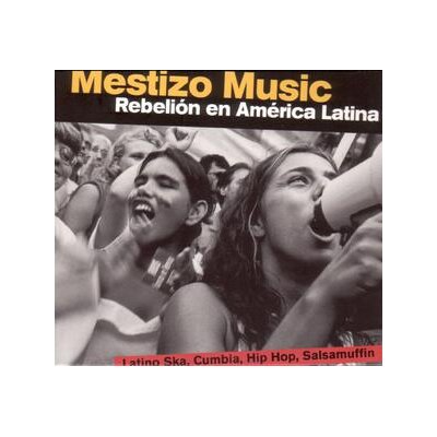 VARIOUS - MESTIZO MUSIC-REBELION EN AMERICA LATINA - CD