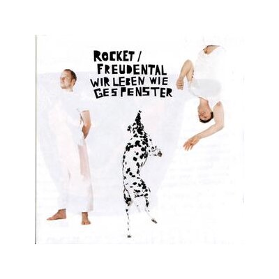 ROCKET FREUDENTAL - WIR LEBEN WIE GESPENSTER - CD