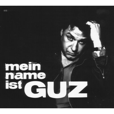 GUZ - MEIN NAME IST GUZ - CD