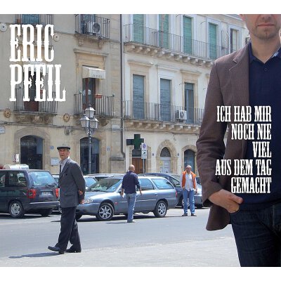 PFEIL, ERIC - ICH HAB MIR NOCH NIE VIEL AUS DEM TAG GEMACHT - LP