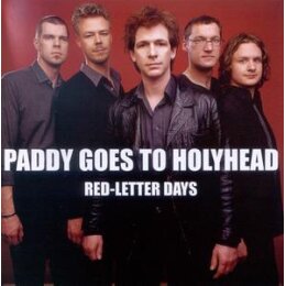 PADDY GOES TO HOLYHEAD - RED-LETTER DAYS - CD