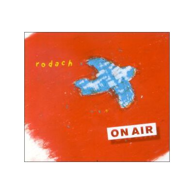 RODACH - ON AIR - CD
