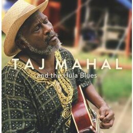 TAJ MAHAL - AND THE HULA BLUES - LP