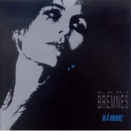 BREMNES, KARI - BLA KRUKKE - CD