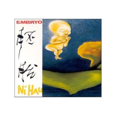 EMBRYO - NI HAU - CD