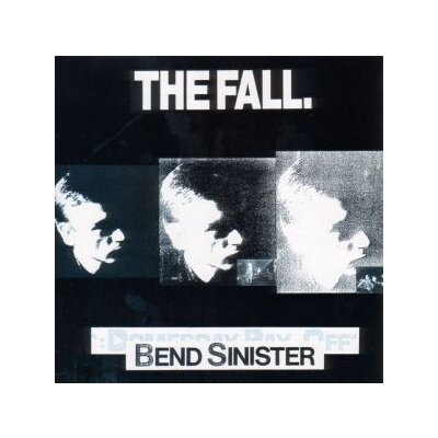 FALL, THE - BEND SINISTER - CD