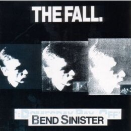 FALL, THE - BEND SINISTER - CD