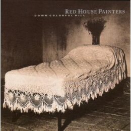 RED HOUSE PAINTERS - DOWN COLOURFUL HILL - CD