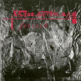 XMAL DEUTSCHLAND - FETISCH - CD
