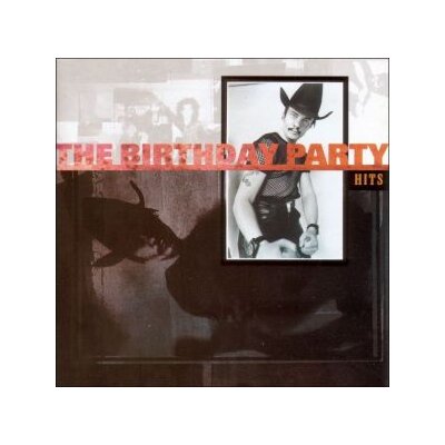 BIRTHDAY PARTY, THE - HITS - CD