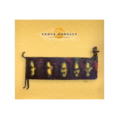 DONELLY, TANYA - WHISKEY TANGO GHOST - CD