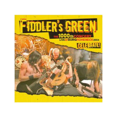 FIDDLERS GREEN - CELEBRATE! (LIVE AT HOHENECK 2004) - CD