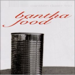 CARSTEN DAERR TRIO - BANTHA FOOD - CD